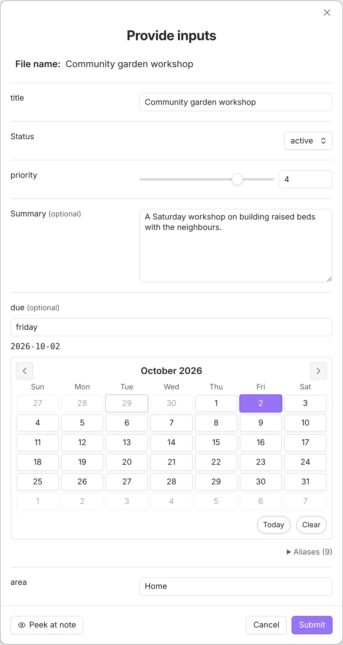 The one-page Provide inputs form for a New project Template choice. It shows the file name preview “Community garden workshop”, a title field, a Status dropdown set to active, a priority slider at 4, an optional Summary textarea, an optional due date field where “friday” previews as 2026-10-02 above a calendar, and an area field filled with Home
